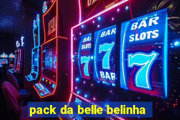 pack da belle belinha